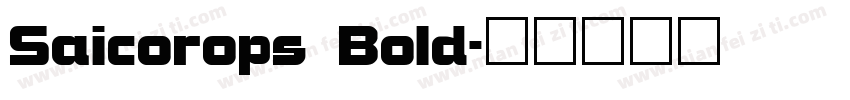 Saicorops Bold字体转换